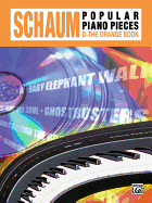 John W. Schaum Popular Piano Pieces: D -- The Orange Book