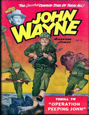 John Wayne Adventure Comics No. 14 - Wayne, John