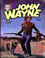 John Wayne Adventure Comics No. 27