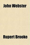 John Webster - Brooke, Rupert