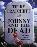 Johnny and the Dead - Pratchett, Terry, and Pratchett, Cohen
