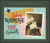 Johnny Burnette and More Kings of Rockabilly - Johnny Burnette