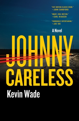 Johnny Careless - Wade, Kevin