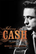 Johnny Cash: The Biography - Streissguth, Michael