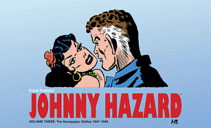 Johnny Hazard The Complete Newspaper Dailies 1947-1949 Volume 3