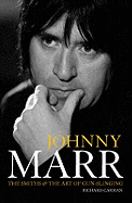 Johnny Marr: "The Smiths" and the Art of Gun-Slinging