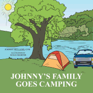 Johnny's Family Goes Camping