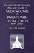 Johns Hopkins Hospital 2000-2001 Guide to Medical Care of Patients with HIV Infection