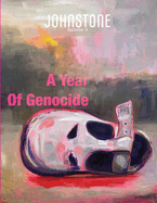 JOHNSTONE September 24: A Year Of Genocide