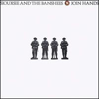 Join Hands - Siouxsie and the Banshees