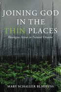 Joining God in the Thin Places