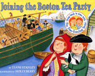 Joining the Boston Tea Party - Stanley, Diane