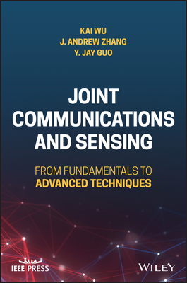 Joint Communications and Sensing - Wu, Kai