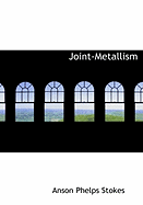 Joint-Metallism