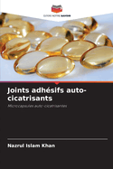 Joints adh?sifs auto-cicatrisants