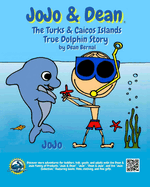 JoJo & Dean: The Turks and Caicos Islands True Dolphin Story