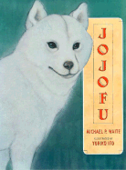 Jojofu: A Japanese Folktale - Waite, Michael