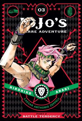 JoJo's Bizarre Adventure: Part 2--Battle Tendency, Vol. 3 - Araki, Hirohiko