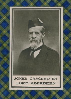 Jokes Cracked By Lord Aberdeen - Aberdeen, Lord