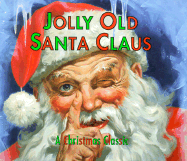 Jolly Old Santa Claus - Pingry, Patricia A