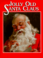Jolly Old Santa Clause - Mason, Alice Leedy