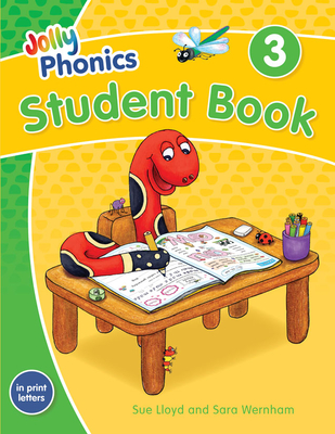 Jolly Phonics Student Book 3: In Print Letters (American English Edition) - Wernham, and Lloyd, Sue