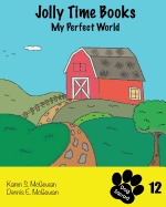 Jolly Time Books: My Perfect World