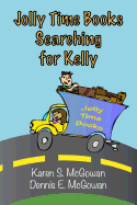 Jolly Time Books: Searching for Kelly