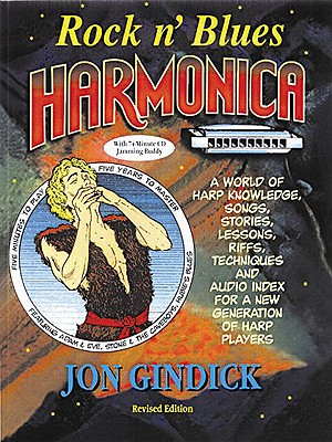 Jon Gindick: Rock 'N' Blues Harmonica (Revised Edition) - Gindick, Jon