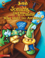 Jonah and the Pirates Who (Usually) Don't Do Anything - Metaxas, Eric