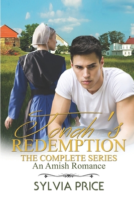 Jonah's Redemption: The Complete Series: An Amish Romance Series - Price, Sylvia