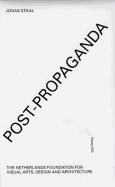 Jonas Staal: Post-propaganda