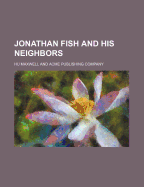 Jonathan Fish and His Neighbors