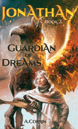Jonathan: Guardian of Dreams