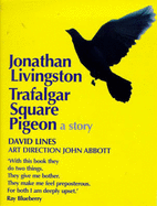 Jonathan Livingston Trafalger - Lines, David