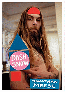 Jonathan Meese/Dash Snow: Fanzine