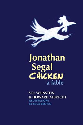 Jonathan Segal Chicken - Albrecht, Howard, and Weinstein, Sol