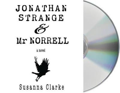 Jonathan Strange & Mr. Norrell - Clarke, Susanna, and Prebble, Simon (Read by)