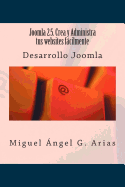 Joomla 2.5. Crea y Administra Tus Websites Facilmente - G Arias, Miguel Angel