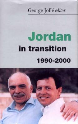 Jordan in Transition, 1990-2000 - Joffe, George (Editor)