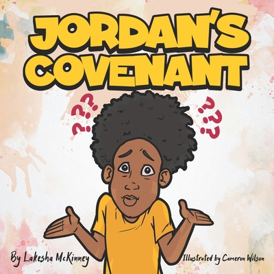 Jordan's Covenant - McKinney, Lakesha L
