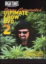Jorge Cervantes' Ultimate Grow 2