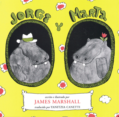 Jorge Y Marta: George and Martha (Spanish Edition) - Marshall, James