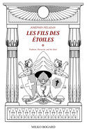 Jos?phin P?ladan - "LES FILS DES ?TOILES": Tradition, Hierarchy, and the Ideal