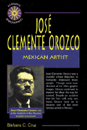 Jose Clemente Orozco: Mexican Artist - Cruz, Barbara