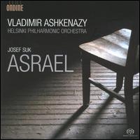 Josef Suk: Asrael  - Helsinki Philharmonic Orchestra; Vladimir Ashkenazy (conductor)