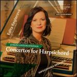 Joseph Anton Steffan: Concertos for Harpsichord