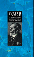 Joseph Conrad: Interviews and Recollections