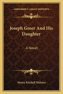 Joseph Greer And His Daughter