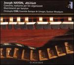 Joseph Haydn: deLirium - Christophe Coin (baryton); Ensemble Baroque de Limoges; Quatuor Mosaques; Christophe Coin (conductor)